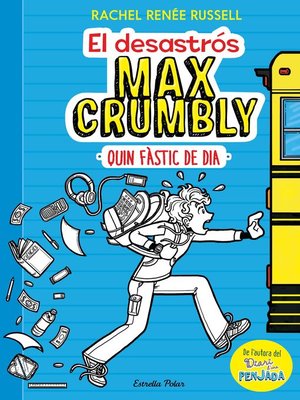 cover image of El desastrós Max Crumbly. Quin fàstic de dia